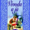 Vévoda a já (2000)