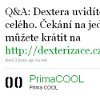 Dexter na COOL bude pokračovat