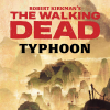 The Walking Dead: Typhoon