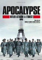 Apocalypse: Hitler Takes on the West (Apokalypsa: Hitlerův výpad na západ)