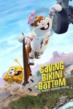 Záchrana Zátiší Bikin: Veverka Sandy zasahuje (Saving Bikini Bottom: The Sandy Cheeks Movie)