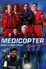 Medicopter 117 - Jedes Leben zählt (Medicopter 117)