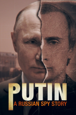 Putin: A Russian Spy Story (Putin)