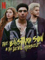 The Bastard Son & The Devil Himself (Parchant s ďáblem v těle)