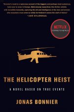 The Helicopter Heist (Přepadení ze vzduchu)