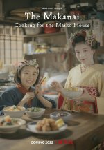 The Makanai: Cooking for the Maiko House (Makanai: Jak se vaří pro Maiko)